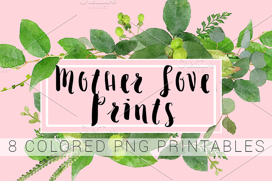 Mother Love Prints