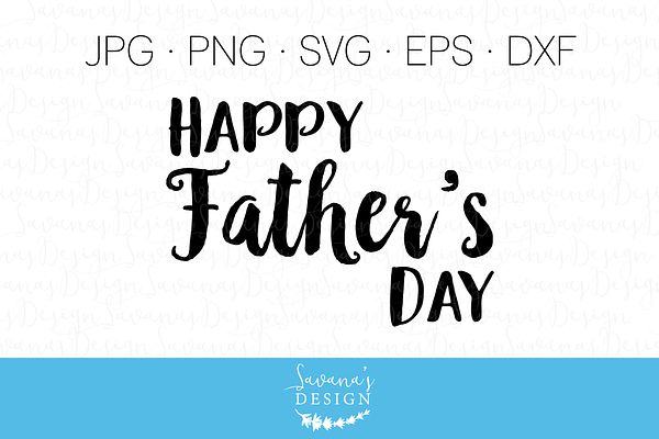 Happy Fathers Day SVG Cut Files