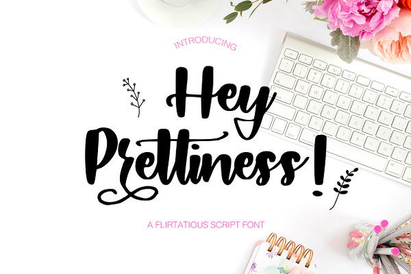 Hey Prettiness! Font + Bonus Vectors