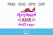 Mermaid Hair Dont Care SVG