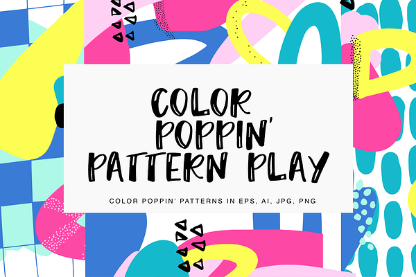 Color Poppin' Pattern Play 