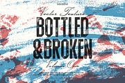 Broken & Bottled