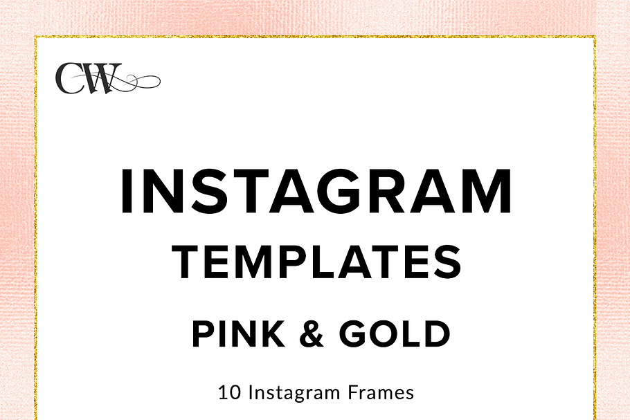 Pink & Gold Instagram Templates