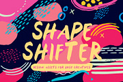SHAPE SHIFTER | Abstract Elements