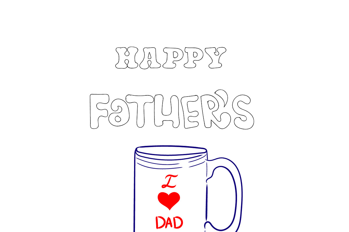Happy Father's Day, text and coffee in Illustrations - product preview 8