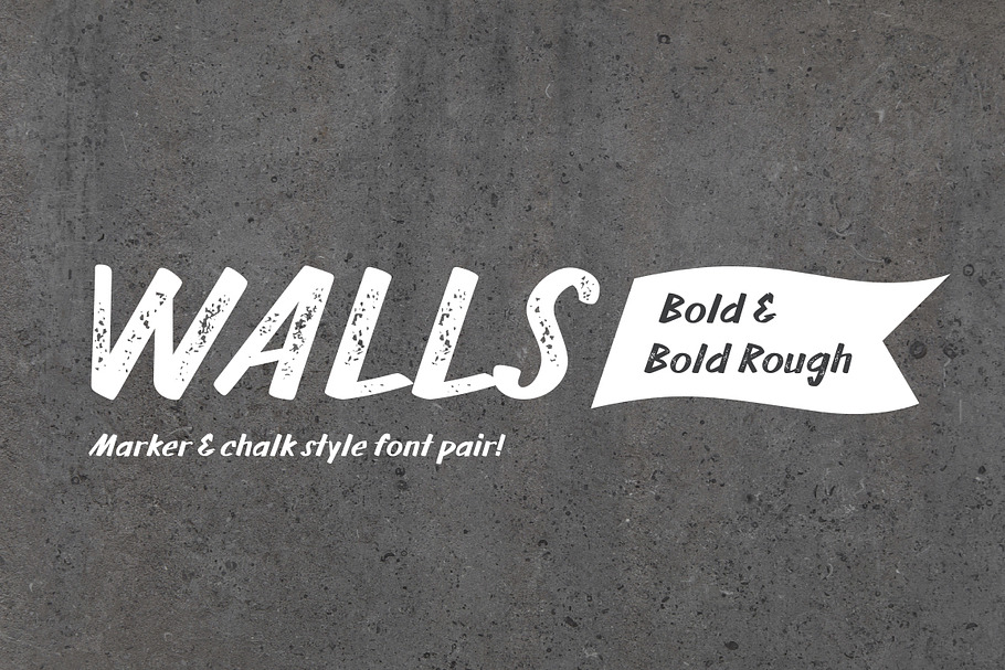 Walls Bold & Walls Rough Bold