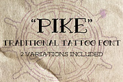 Pike Traditional Tattoo Font