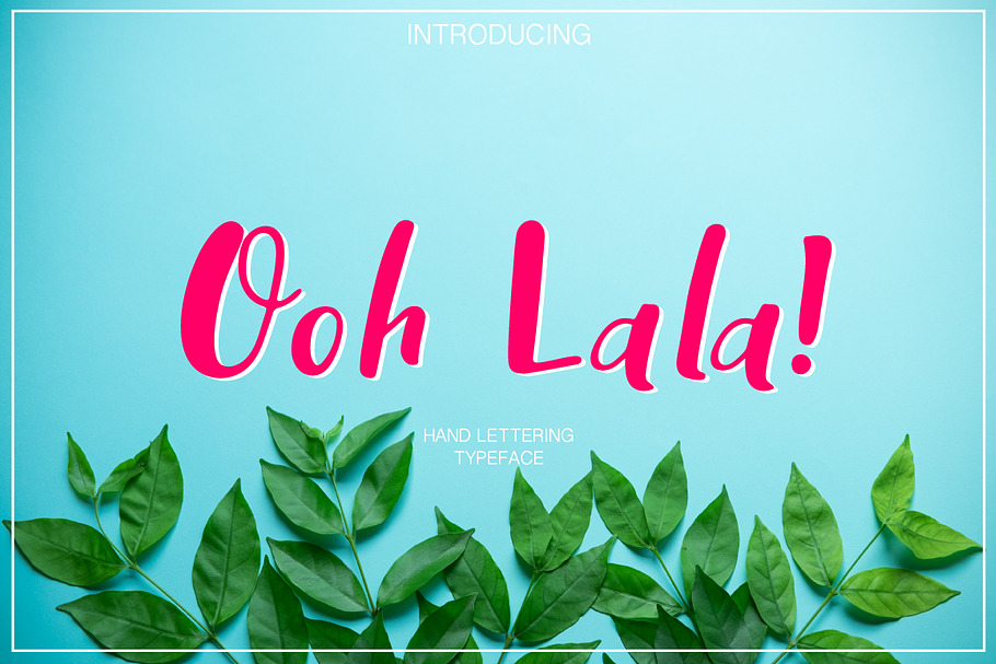 Ooh Lala | Hand Lettering font in Display Fonts - product preview 8