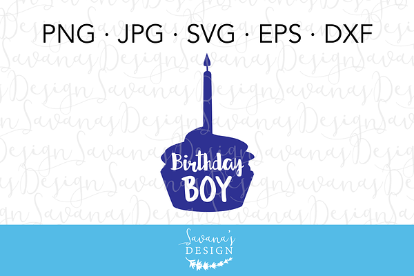 Birthday Boy Cupcake SVG Cut File