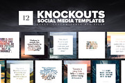 Knockouts Social Media Templates