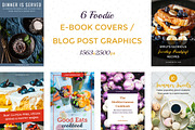 6 E-book / Post Covers for Foodies