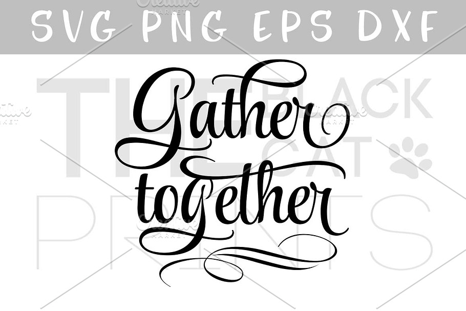 Gather together SVG, PNG, EPS, DXF in Illustrations - product preview 8
