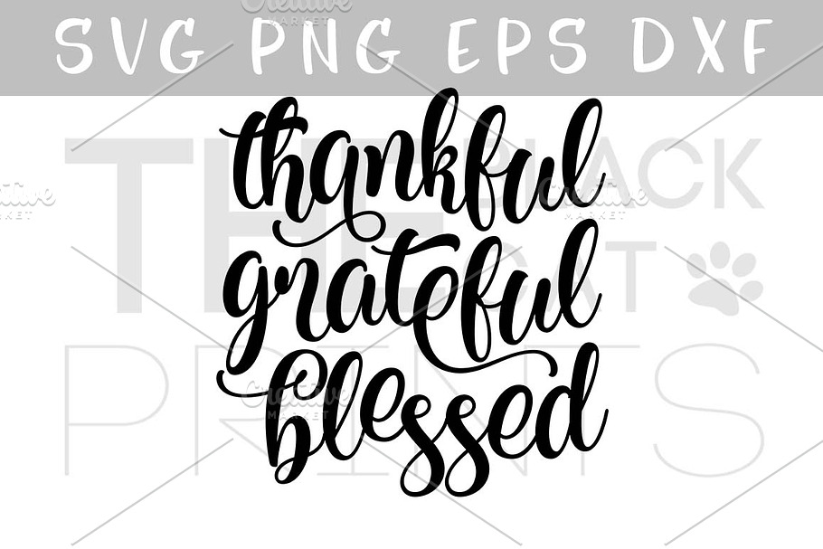 Thankful Grateful Blessed SVG PNG in Illustrations - product preview 8