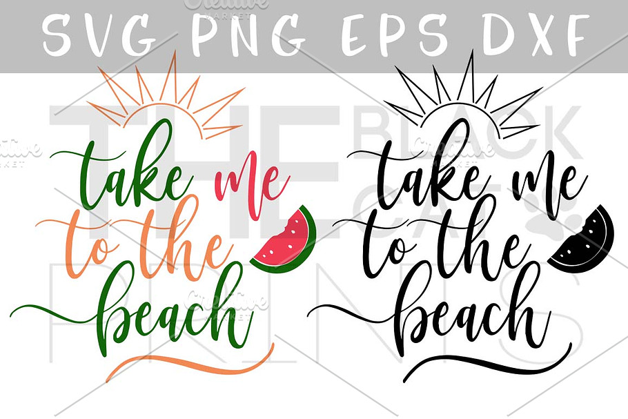 Take me to the beach SVG PNG EPS