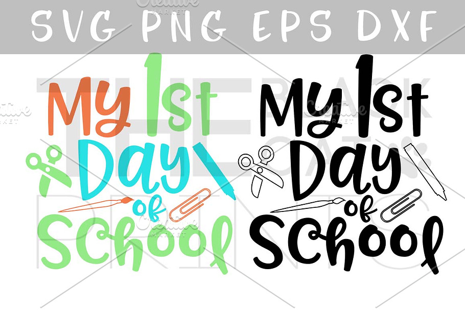 My 1st day of school SVG PNG EPS DXF