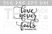 Love never fails SVG PNG EPS DXF