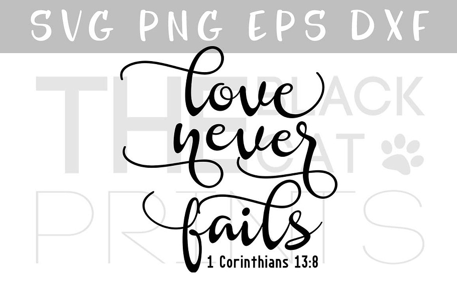 Love never fails SVG PNG EPS DXF