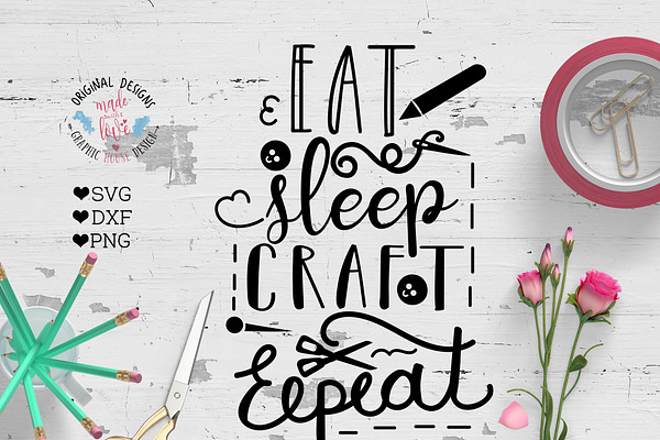 Eat Sleep Craft Repeat Cut File