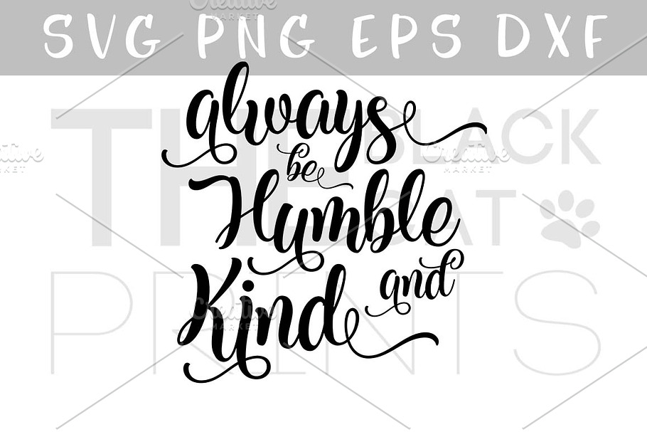 Humble and Kind SVG PNG EPS DXF