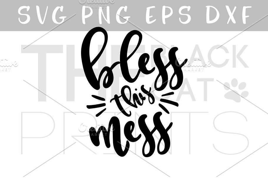 Bless this mess SVG PNG EPS DXF