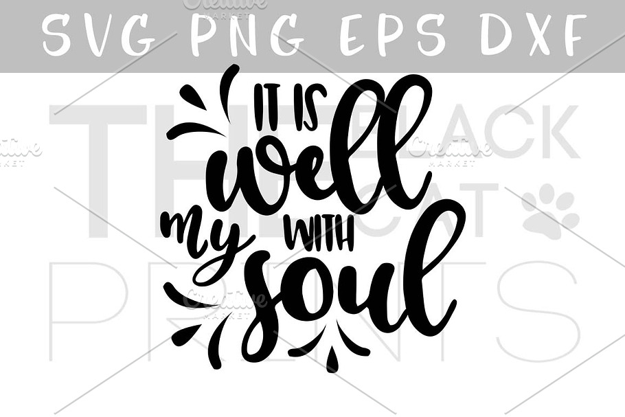 It is well with my soul SVG PNG EPS