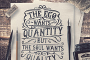 The Ego Wants Quantity