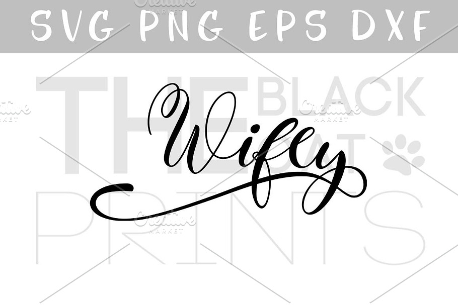 Wifey SVG PNG EPS DXF, Wife svg