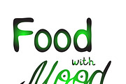 Food with mood lettering, green