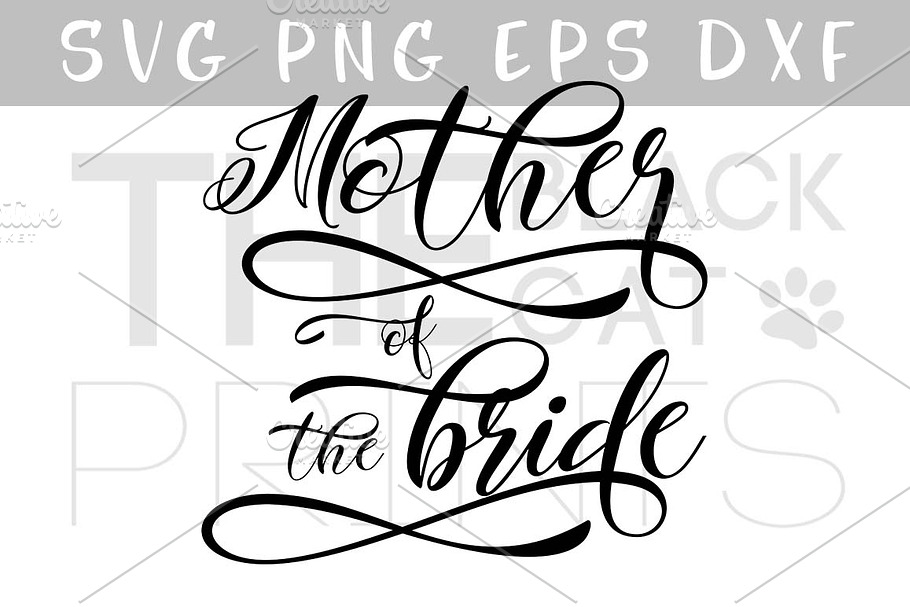 Mother of the bride SVG PNG EPS DXF