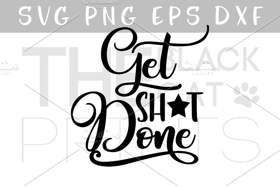 Get shit done SVG DXF PNG EPS in Illustrations - product preview 8