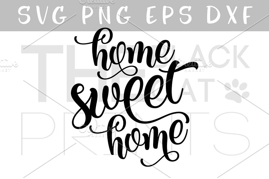 Home sweet home SVG PNG EPS DXF in Illustrations - product preview 8