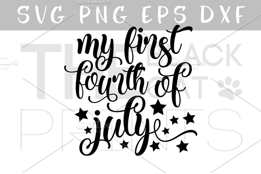 My first Fourth of July SVG DXF EPS