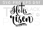 Matthew 28:6 He is risen SVG DXF EPS