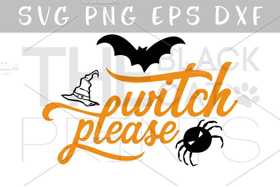 Witch please Halloween SVG DXF EPS in Illustrations - product preview 8