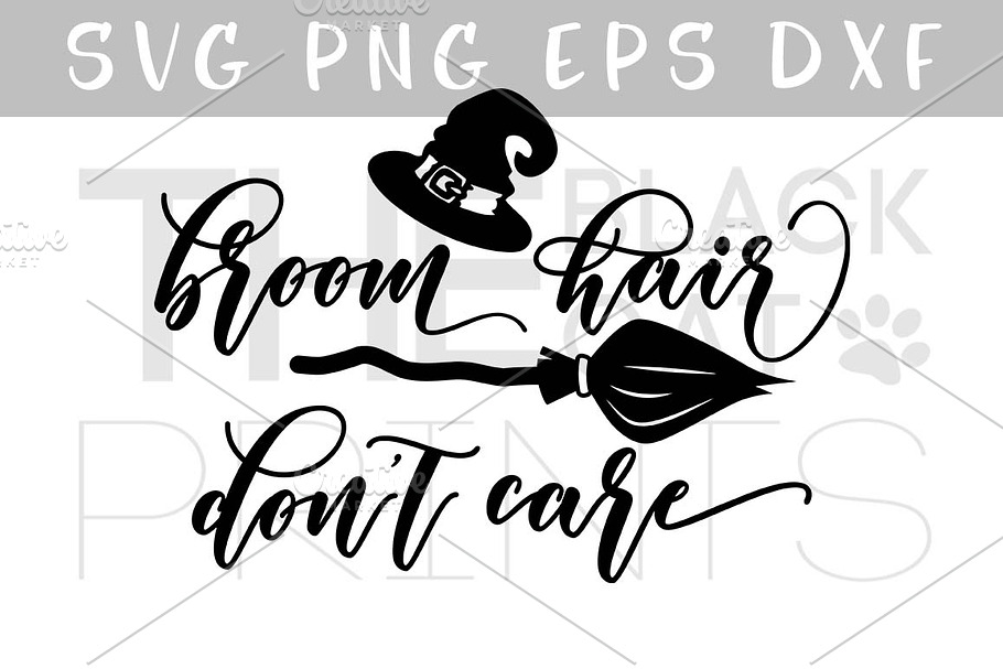 Broom hair don't care SVG DXF EPS