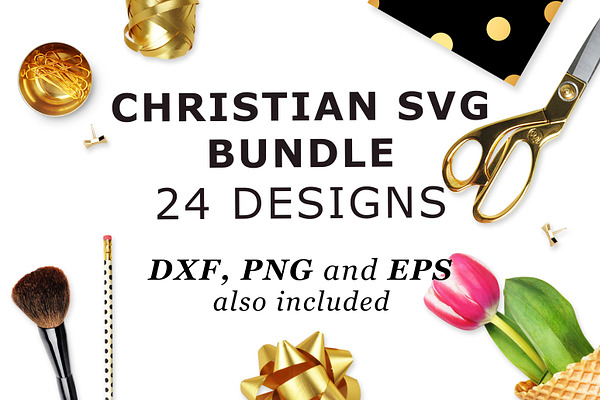 Christian SVG Bundle 24 Designs DXF