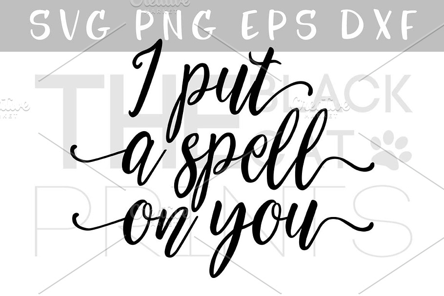 I put a spell on you SVG DXF EPS PNG