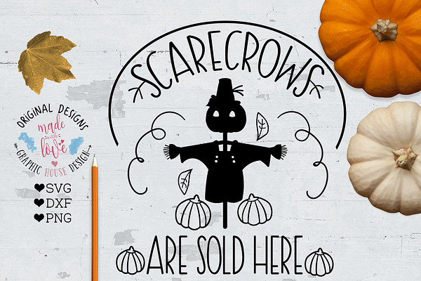 Scarecrows Are Sold Here Cut File