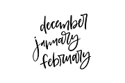 Brush Lettered Months : Dec/Jan/Feb