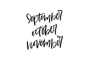 Brush Lettered Months : Sep/Oct/Nov