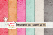 Remarkable You {shabby solids}