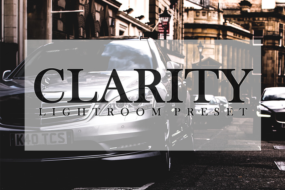 CLARITY - Lightroom Preset