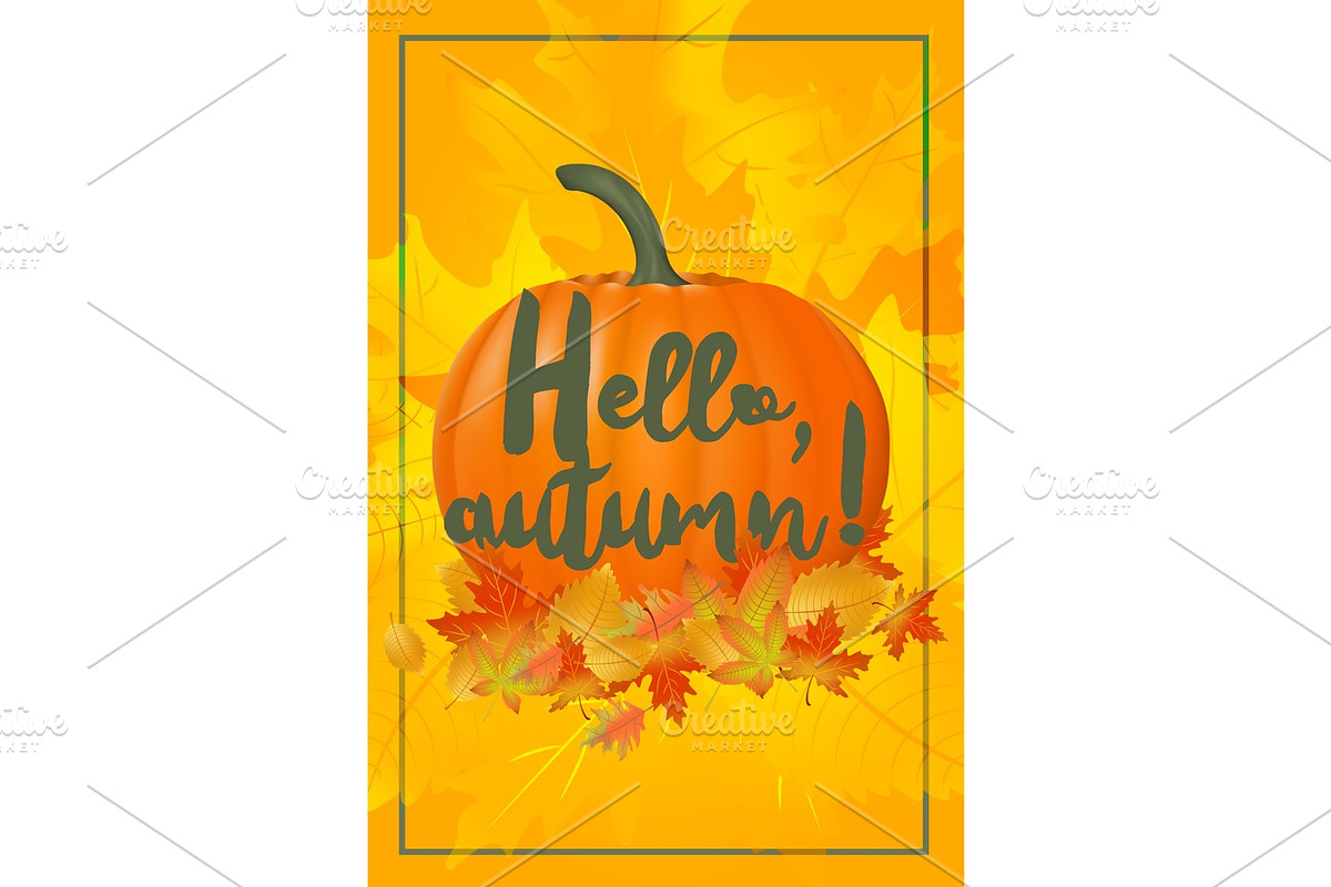 Hello autumn poster with fallen leaves and pumpkin. in Illustrations - product preview 8