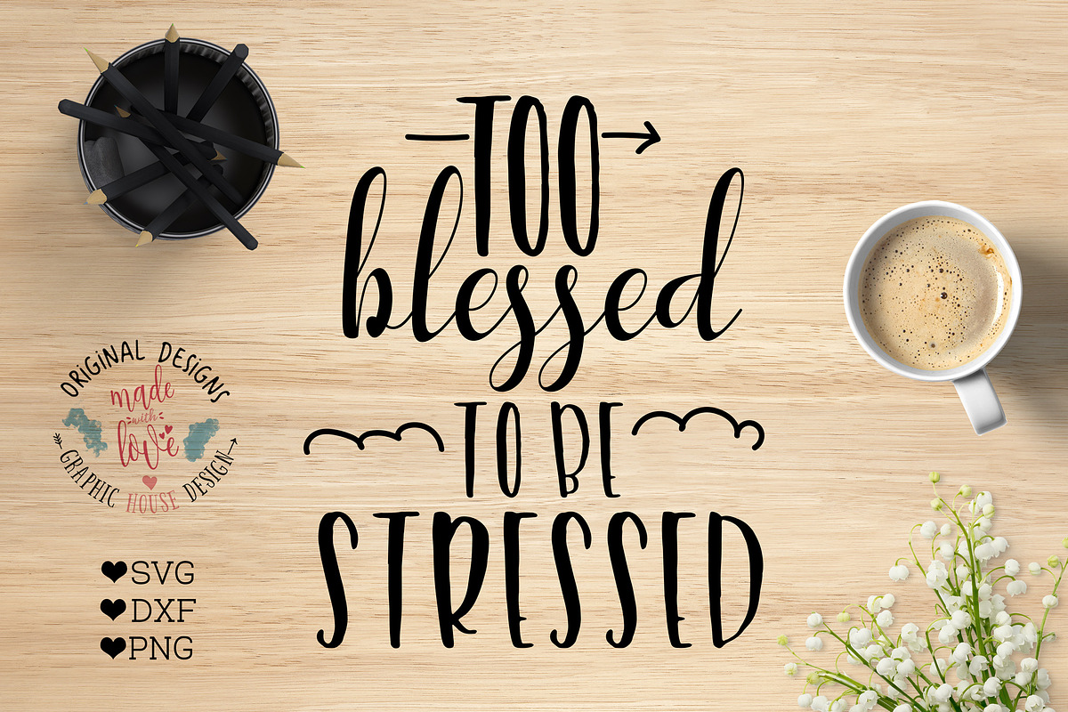 Too Blessed To Be Stressed in Illustrations - product preview 8