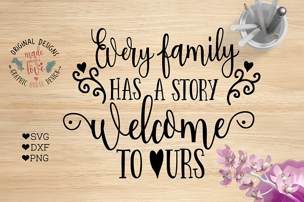 Every Family Has a Story Welcome