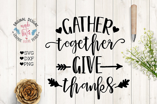 Gather Together Give Thanks Cut File