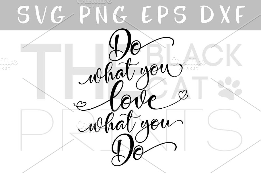 Do what you Love what you do SVG DXF in Illustrations - product preview 8