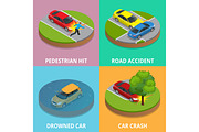 Isometric pedestrian hit, road accident, drowned car and car crash concept. Car crash template vector flat style. Used for workflow layout, game, diagram, number options, web design and infographics