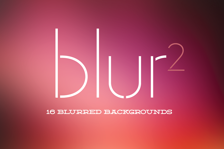 Blur2 : 16 Blurred Backgrounds
