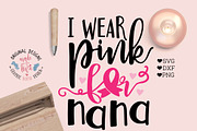 I Wear Pink for Nana